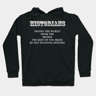 Historians Hoodie